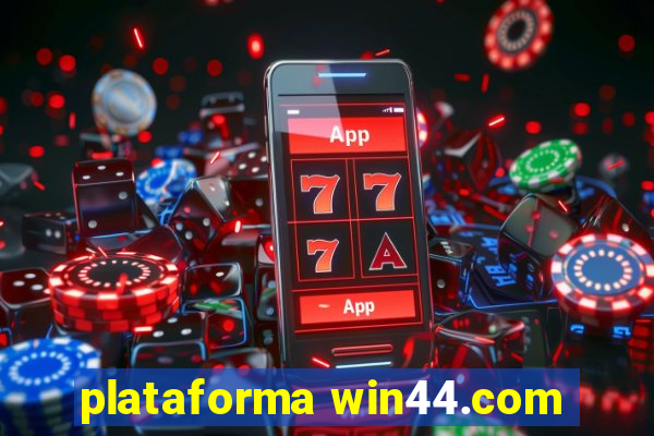 plataforma win44.com